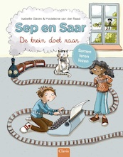 Sep en Saar. De trein doet raar - Isabelle Gielen (ISBN 9789044832570)