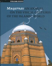 Muqarnas 36 - (ISBN 9789004419452)