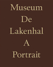 De Lakenhal, Happel Cornelisse Verhoeven Architecten - Meta Knol, Koen van Synghel (ISBN 9789462085411)