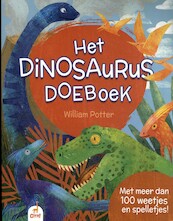 Het dinosaurus doeboek - William Potter (ISBN 9789492616487)