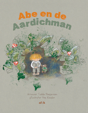 Abe en de Aardichman - Tialda Hoogeveen (ISBN 9789493159884)