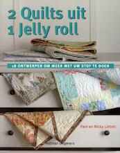 2 Quilts uit 1 Jelly roll - Pam Lintott, Nicky Lintott (ISBN 9789048304509)