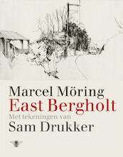 East Bergholt - Marcel Möring (ISBN 9789023477969)