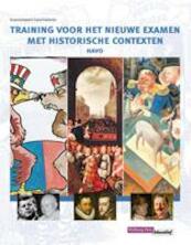Examenkatern training voor het nieuwe examen met historische contexten havo - (ISBN 9789057309663)