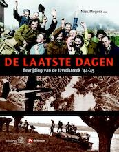 De laatste dagen - Niek Megens, Harry Hekkert, Benny Koerhuis, Nicolai Lensen (ISBN 9789462490260)