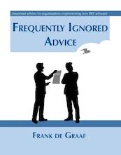 Frequently ignored advice - Frank de Graaf (ISBN 9789082640700)