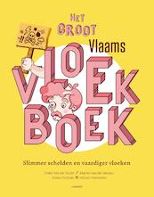 Het groot Vlaams vloekboek - Fieke Van der Gucht, Marten van der Meulen, Willem Van Beylen, Robbe Verlinde (ISBN 9789401453424)