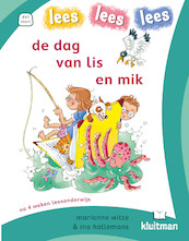de dag van lis en mik - Marianne Witte (ISBN 9789020618549)