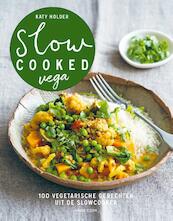 Slow cooked vega - Katy Holder (ISBN 9789461432056)