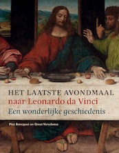 Het Laatste Avondmaal naar Leonardo da Vinci - Piet Boncquet, Greet Verschatse (ISBN 9789056155186)