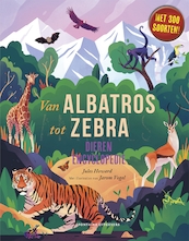 Van albatros tot zebra - Jules Howard (ISBN 9789059562219)