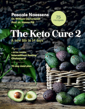 The keto cure 2 - Pascale Naessens, Hanno Pijl, William Cortvriendt (ISBN 9789401484640)