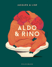 Aldo & Rino - Jacques & Lise (ISBN 9789463378284)