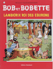 Lambiorix roi des Eburons - Willy Vandersteen (ISBN 9789002005916)