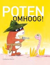 Poten omhoog! - Catharina Valckx (ISBN 9789025753344)