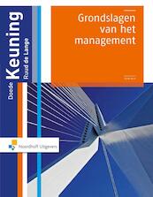 Grondslagen van het management-hoofdboek - Doede Keuning, Ruud de Lange (ISBN 9789001837860)