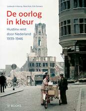 De oorlog in kleur - Lodewijk Imkamp, René Kok, Erik Somers (ISBN 9789462580794)