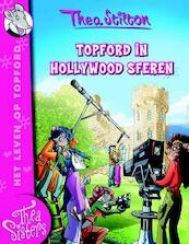 Topford in Hollywood sferen - Thea Stilton (ISBN 9789085923053)