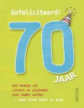 Gefeliciteerd ! 70 jaar - Susanne Geoghegan (ISBN 9789044742305)
