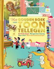 Het Gouden Boek van Toon Tellegen - Toon Tellegen (ISBN 9789047621515)