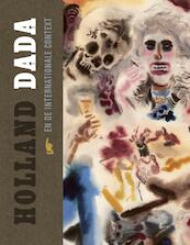 Holland Dada en de internationale context - Paulo Martina, K. Schippers (ISBN 9789056153748)