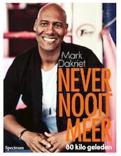 Never nooit meer - Mark Dakriet (ISBN 9789000350872)