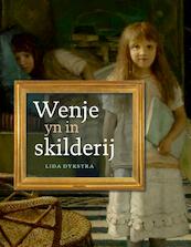 Wenje yn in skilderij - Lida Dykstra (ISBN 9789492052209)
