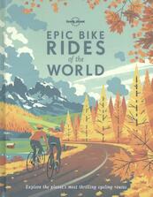 Epic Bike Rides of the World - (ISBN 9781760340834)