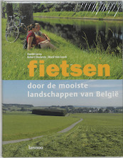 Fietsen door de mooiste landschappen van België - D. Leroy, R. Declerck, W. Van Loock (ISBN 9789020954869)