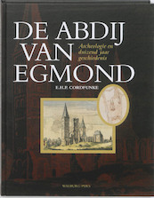 De Abdij van Egmond - (ISBN 9789057306662)