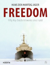 Freedom - Hans den Hartog Jager (ISBN 9789025309831)
