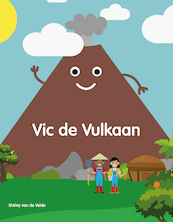 Vic de Vulkaan - Shirley van de Velde (ISBN 9789090326542)