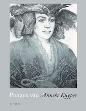 Prenten van Anneke Kuyper - Bob van den Boogert, Anneke Kuyper (ISBN 9789068685732)