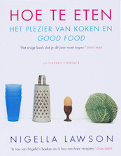 Hoe te eten - Nigella Lawson (ISBN 9789025426699)
