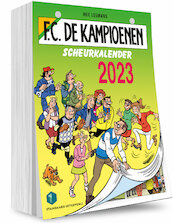 F.C. De Kampioenen Scheurkalender 2023 - Hec Leemans (ISBN 9789002275111)