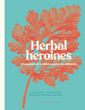 Herbal heroines - Marloes Coenen (ISBN 9789038812250)