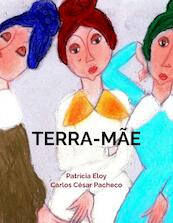 Terra-Mãe - Carlos César Pacheco (ISBN 9789403682921)