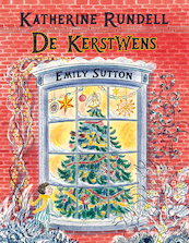 De kerstwens - Katherine Rundell (ISBN 9789021042343)