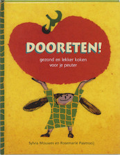 Dooreten! - S. Mouwes, R. Pasmooij (ISBN 9789085605010)
