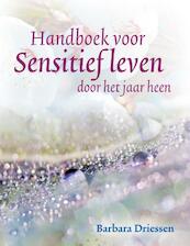 Handboek voor sensitief leven - Barbara Driessen (ISBN 9789460150722)