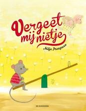 Vergeet-mij-nietje - Milja Praagman (ISBN 9789058389268)