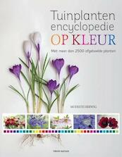 Tuinplantenencyclopedie op kleur - Modeste Herwig (ISBN 9789052109602)