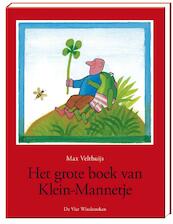 Het grote boek van klein-mannetje - Max Velthuijs (ISBN 9789051164022)
