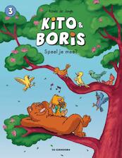 Kito en Boris 3 - Speel je mee? - Aimée de Jongh (ISBN 9789462910010)