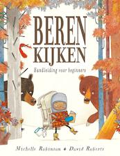 Beren kijken - Handleiding voor beginners - Michelle Robinson (ISBN 9789463130073)