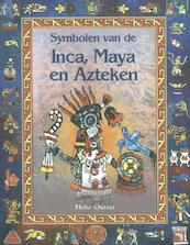 Symbolen van de Inca, Maya en Azteken - H. Owusu (ISBN 9789055134847)