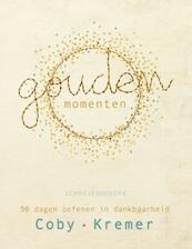 gouden momenten - Coby Kremer (ISBN 9789491844713)