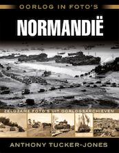 Normandië - Anthony Tucker-Jones (ISBN 9789045321585)