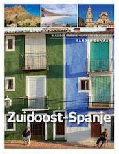 Zuidoost Spanje - Sander de Vaan (ISBN 9789492500328)