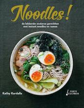 Noodles! - Kathy Kordalis (ISBN 9789462501973)